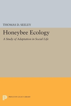 Paperback Honeybee Ecology: A Study of Adaptation in Social Life Book