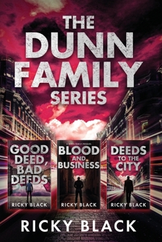 Paperback The Dunn Family Series: Books 1-3: A Leeds Gangland Crime Fiction Thriller Book