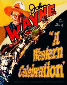 Hardcover John Wayne: A Western Celebration Book