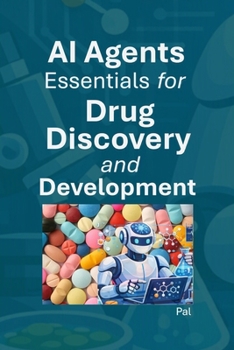 Paperback AI Agents Essentials for Drug Discovery and Development Book