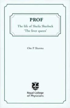 Paperback Prof: the Life of Sheila Sherlock Book