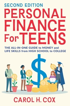 Paperback Personal Finance for Teens: The All-In-One Guide to Money and Life Skills from High School to College Book