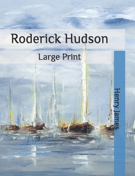 Paperback Roderick Hudson: Large Print Book