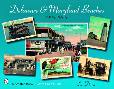 Paperback Delaware and Maryland Beaches: 1905 - 1965 Book