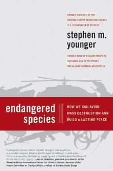 Hardcover Endangered Species: How We Can Avoid Mass Destruction and Build a Lasting Peace Book