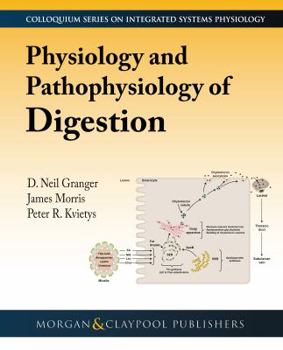 Hardcover Physiology and Pathophysiology of Digestion Book