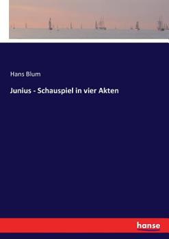 Paperback Junius - Schauspiel in vier Akten [German] Book