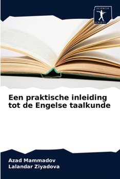 Paperback Een praktische inleiding tot de Engelse taalkunde [Dutch] Book