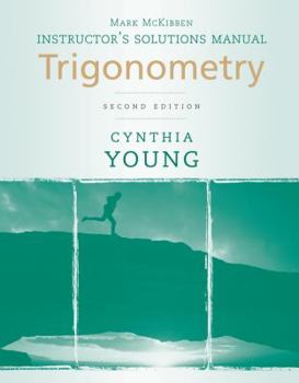 Paperback Instructor's Solutions Manual for: TRIGONOMETRY 2nd Edition by Cynthia Young Book