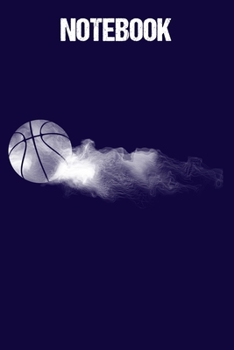 Notebook: Notizbuch Basketball Point Guard Power Forward Journal Basketball Mannschaft / DIN A5 - 6x9 Zoll 120 Seiten / Tagebuch und Notizheft für Basketballtrainer (German Edition)