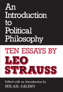 Paperback An Introduction to Political Philosophy: Ten Essays by Leo Strauss Book