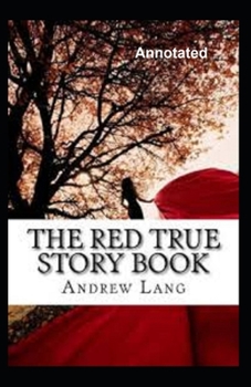Paperback The True Story Book Annotated Book