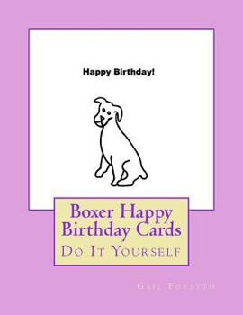 Paperback Boxer Happy Birthday Cards: Do It Yourself Book