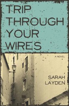 Paperback Trip Through Your Wires Book