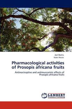 Paperback Pharmacological activities of Prosopis africana fruits Book