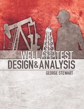 Hardcover Well Test Design & Analysis Book