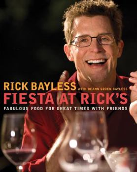 Hardcover Fiesta at Rick's: Fabulous Food for Great Times with Friends Book