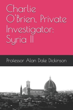 Paperback Charlie O'Brien, Private Investigator: Syria II Book