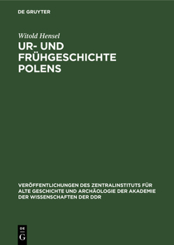 Hardcover Ur- Und Frühgeschichte Polens [German] Book