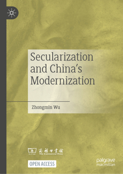Hardcover Secularization and China's Modernization Book