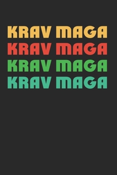 Krav Maga Notebook - Fighter Journal Planner: Martial Arts Selfe Defense Organizer For Men Women Kids