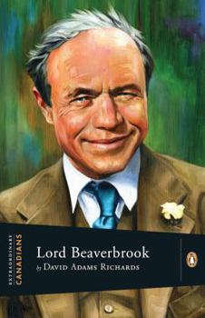 Hardcover Extraordinary Canadians Lord Beaverbrook Book