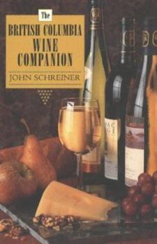 Paperback The British Columbia Wine Companion Book