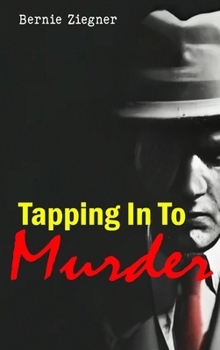 Tapping in to Murder