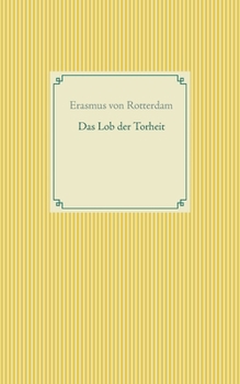 Paperback Das Lob der Torheit [German] Book