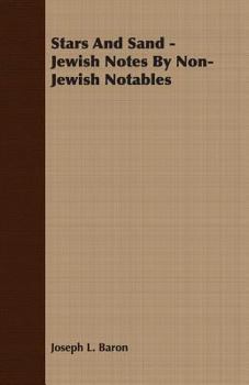 Paperback Stars and Sand - Jewish Notes by Non-Jewish Notables Book