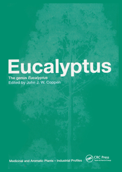 Eucalyptus: The Genus Eucalyptus - Book  of the Medicinal and Aromatic Plants