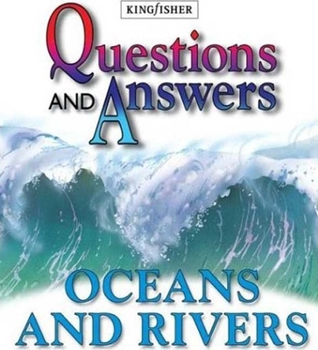 Questions and Answers: Oceans & Rive - Book  of the Questions