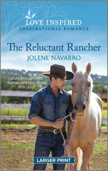 Mass Market Paperback The Reluctant Rancher: An Uplifting Inspirational Romance [Large Print] Book