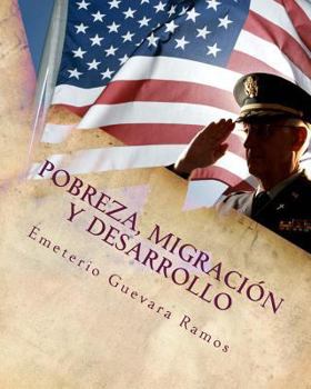 Paperback Pobreza, Migración y Desarrollo: Ningún muro los detendrá [Spanish] Book