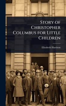 Story of Christopher Columbus for Little Children
