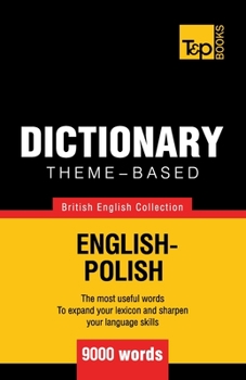 Paperback Theme-based dictionary British English-Polish - 9000 words Book