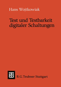 Paperback Test Und Testbarkeit Digitaler Schaltungen [German] Book