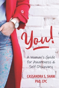 Paperback You! A Woman's Guide for Awareness & Self-Discovery Book