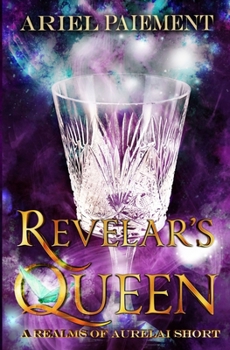 Paperback Revelar's Queen: A Realms of Aurelai Short Book