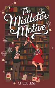Paperback The Mistletoe Motive: A Holiday Novella Book