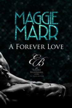 A Forever Love: The Travati Family Book 1 - Book #6 of the Eligible Billionaires