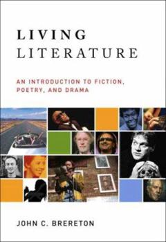 Paperback Living Literature: An Introduction to Fiction, Poetry, Drama Book