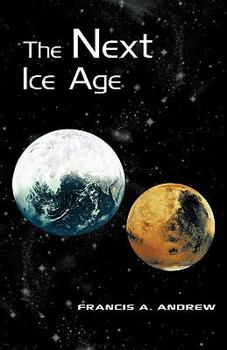 Paperback The Next Ice Age Book