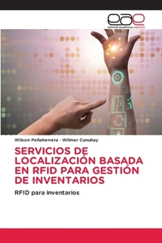 Paperback Servicios de Localización Basada En RFID Para Gestión de Inventarios [Spanish] Book
