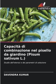 Paperback Capacità di combinazione nel pisello da giardino (Pisum sativum L.) [Italian] Book