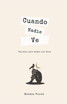 Paperback Cuando Nadie Ve [Spanish] Book
