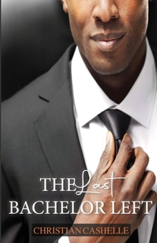 Paperback The Last Bachelor Left Book