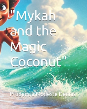 Paperback "Mykah and the Magic Coconut" Book