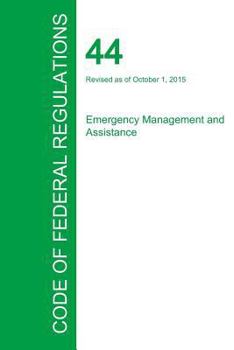 Paperback Code of Federal Regulations Title 44, Volume 1, October 1, 2015 Book