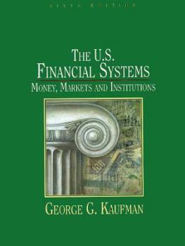 Hardcover The U.S. Financial System: Money, Markets, and Institutions Book